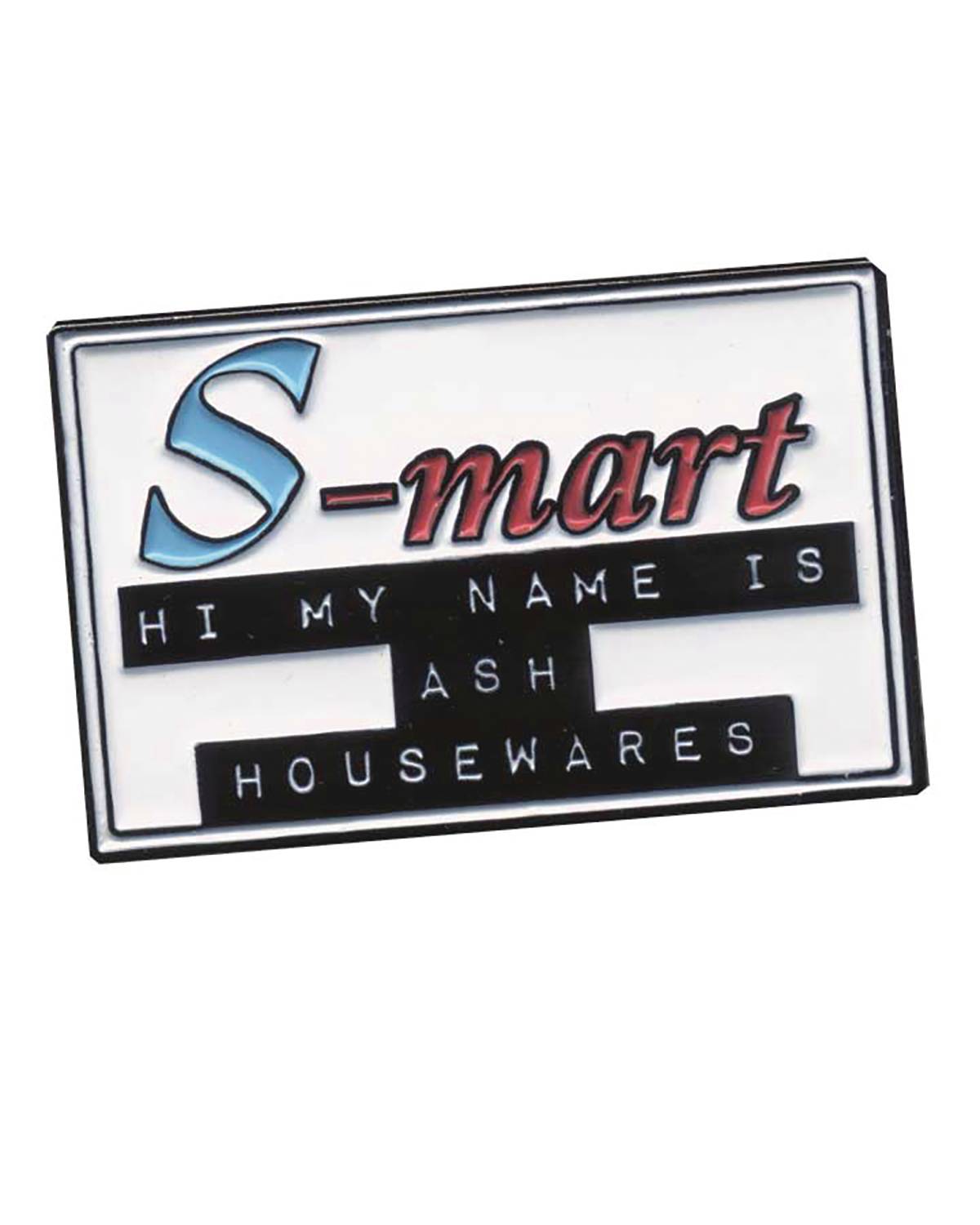 ARMY OF DARKNESS S-MART NAMETAG ENAMEL PIN  (MAR248010)